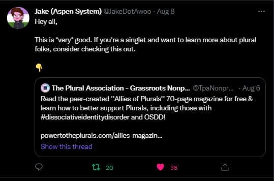 Tweet by @JakeDotAwoo about the allies magazine: Hey all, This is very good. If you're a singlet and want to learn more about plural folks, consider checking this out.